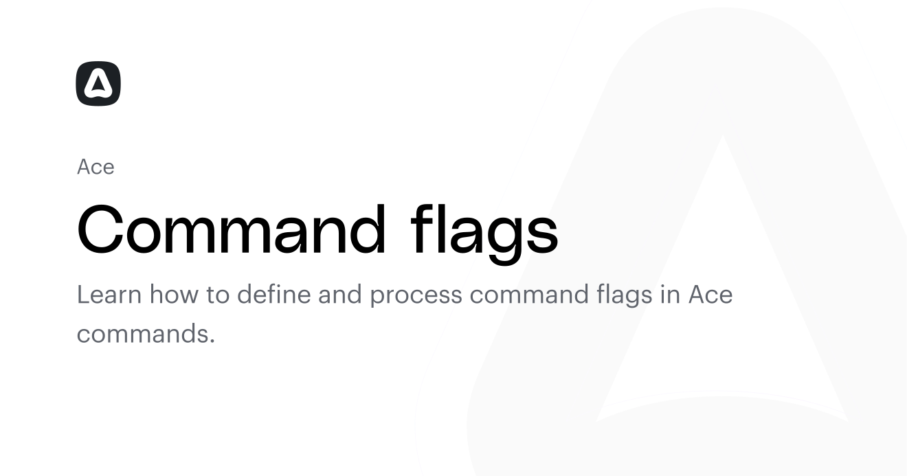 Command flags (Ace commands) | AdonisJS Documentation
