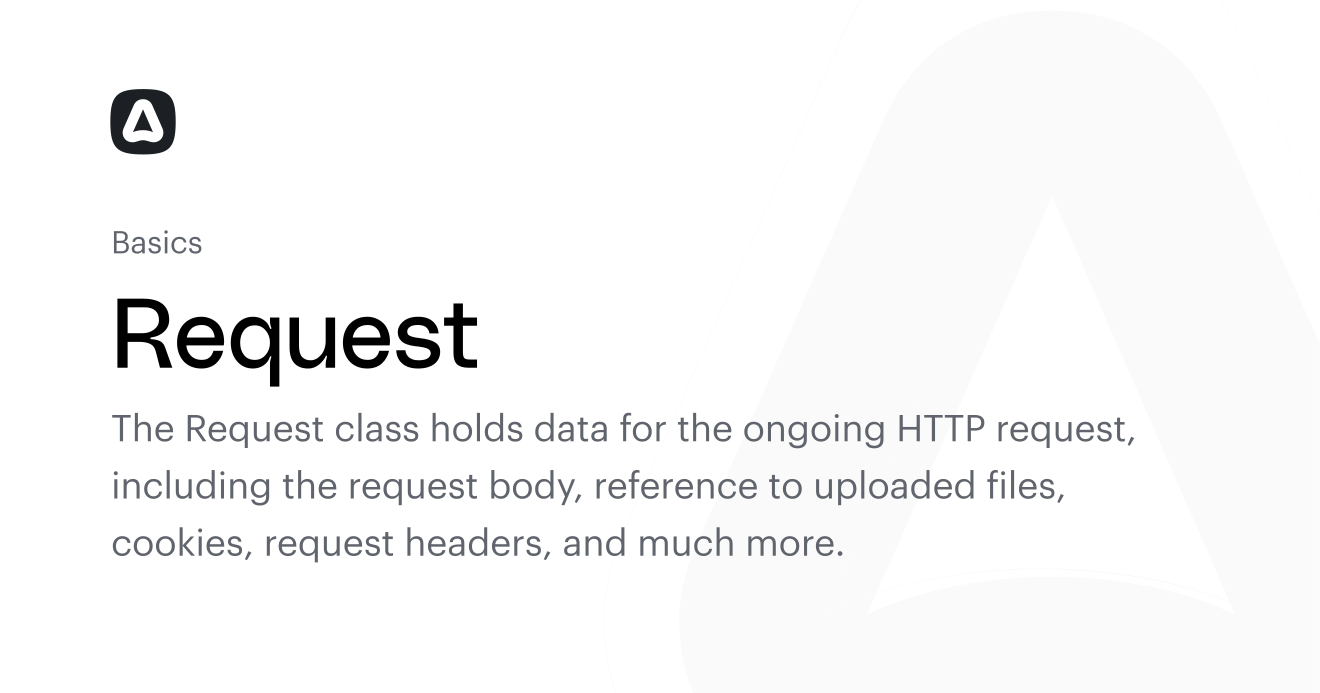 Request (Basics) | AdonisJS Documentation