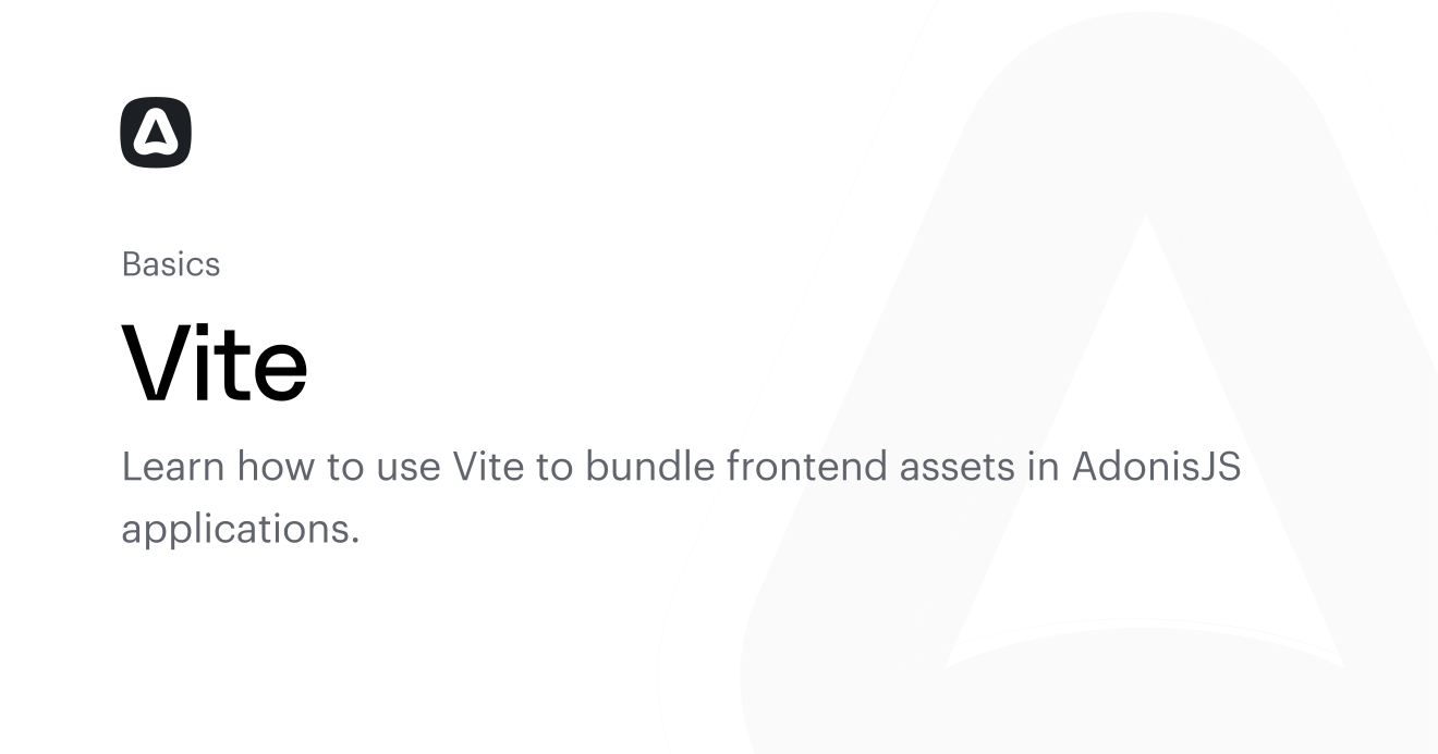 Vite (Basics) | AdonisJS Documentation