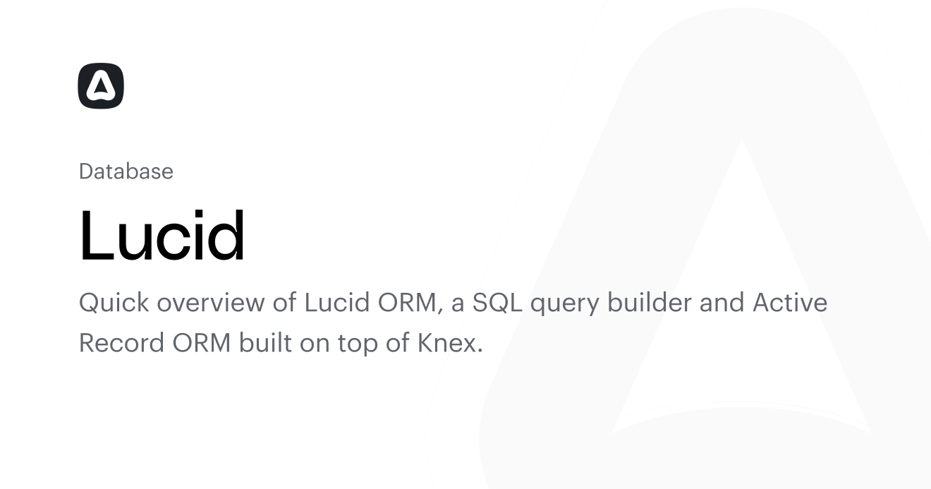 Lucid (Database) | AdonisJS Documentation
