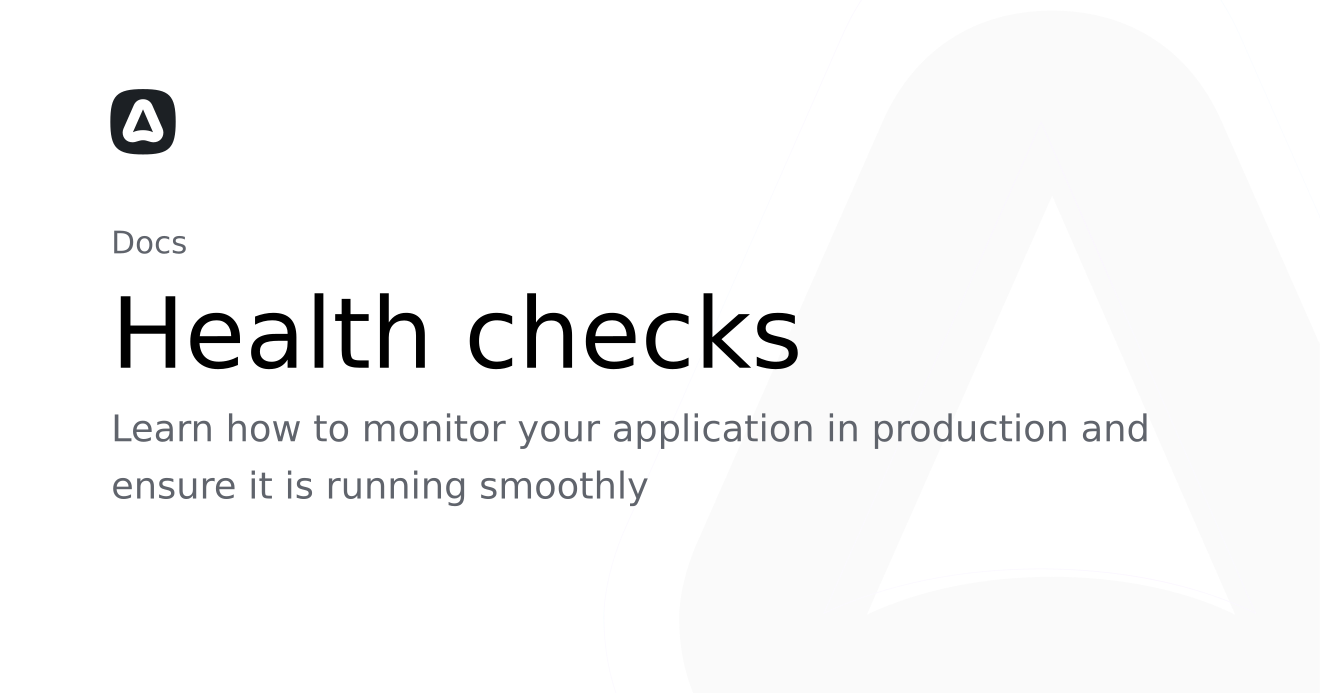 Health checks (Digging deeper) | AdonisJS Documentation