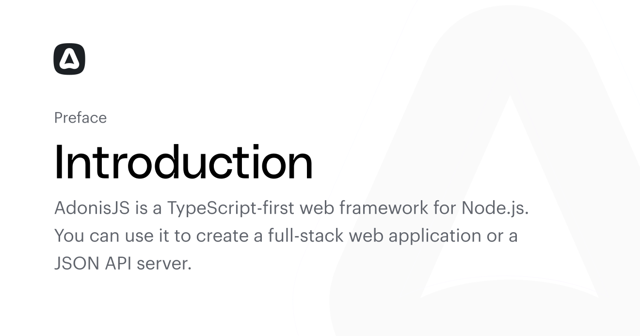 Introduction (Preface) | AdonisJS Documentation