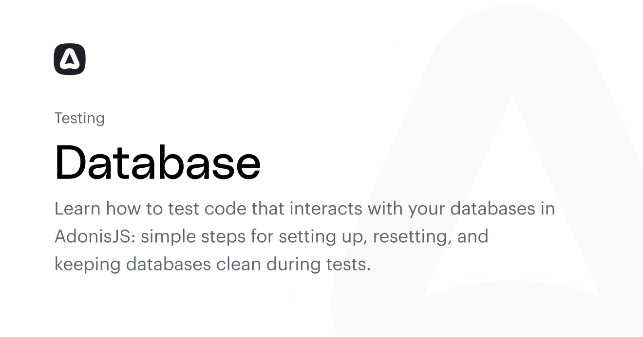 Database (Testing) | AdonisJS Documentation